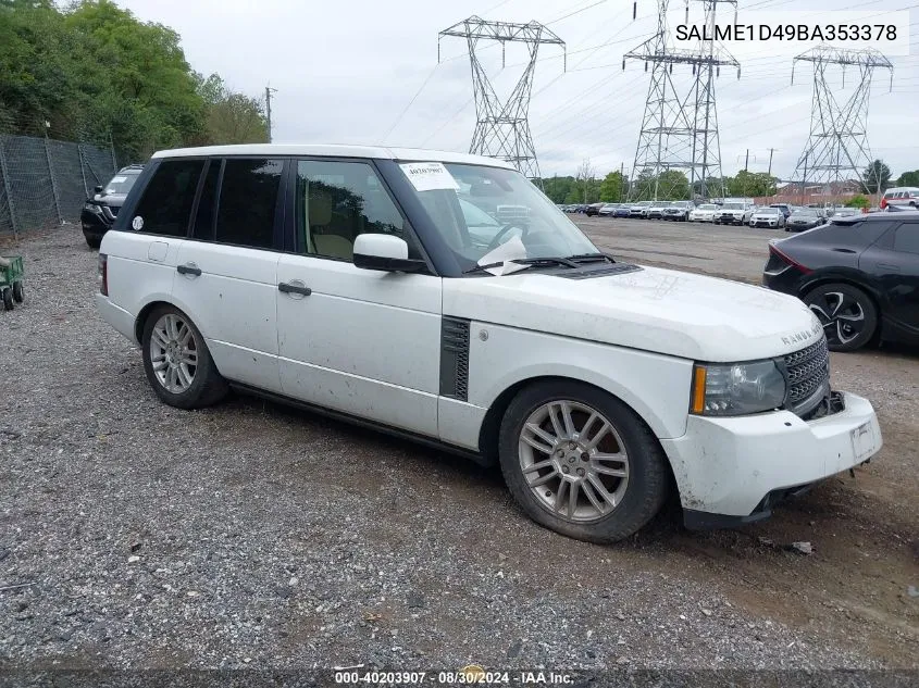 2011 Land Rover Range Rover Hse VIN: SALME1D49BA353378 Lot: 40203907