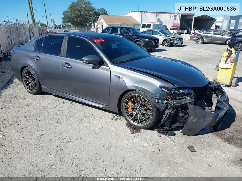 2016 Lexus Gs F VIN: JTHBP1BL2GA000635 Lot: 44182106