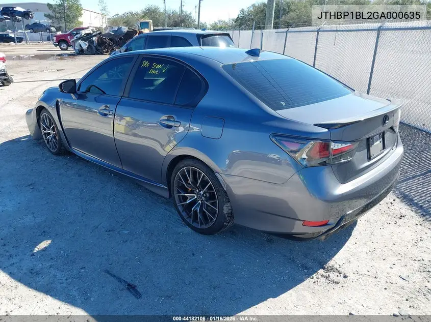 2016 Lexus Gs F VIN: JTHBP1BL2GA000635 Lot: 44182106