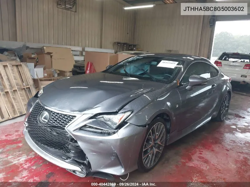 JTHHA5BC8G5003602 2016 Lexus Rc 200T