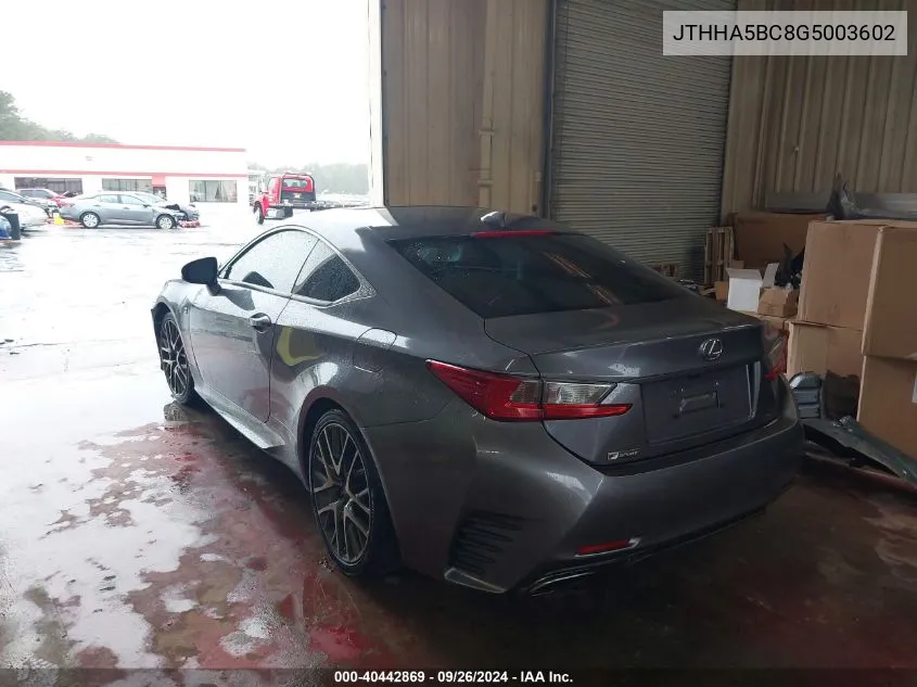 JTHHA5BC8G5003602 2016 Lexus Rc 200T