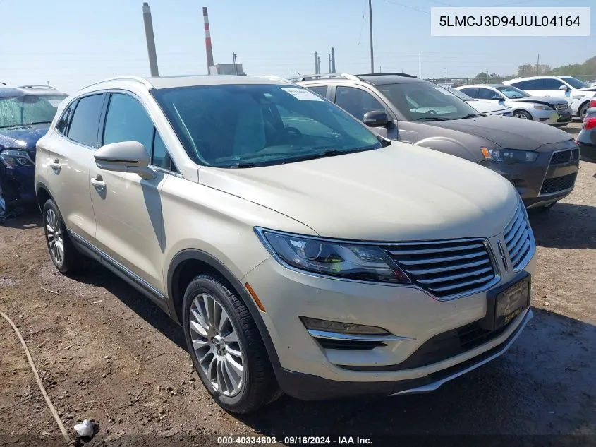 5LMCJ3D94JUL04164 2018 Lincoln Mkc Reserve