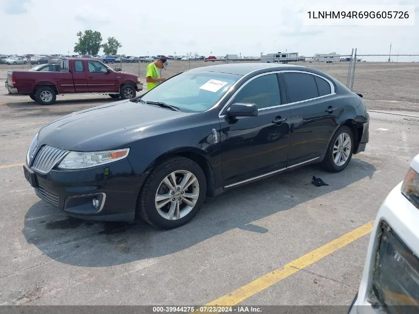 2009 Lincoln Mks VIN: 1LNHM94R69G605726 Lot: 39944275