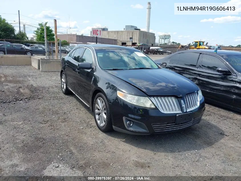 2009 Lincoln Mks VIN: 1LNHM94R19G606413 Lot: 39975397