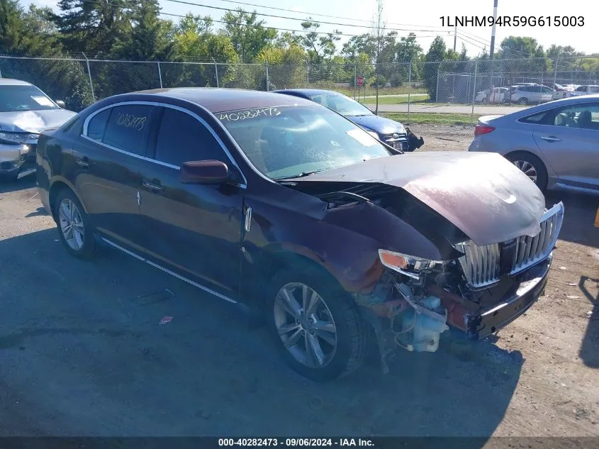 2009 Lincoln Mks VIN: 1LNHM94R59G615003 Lot: 40282473