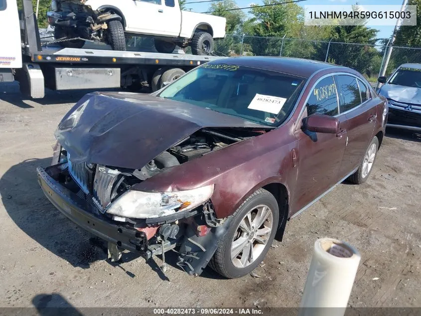 2009 Lincoln Mks VIN: 1LNHM94R59G615003 Lot: 40282473