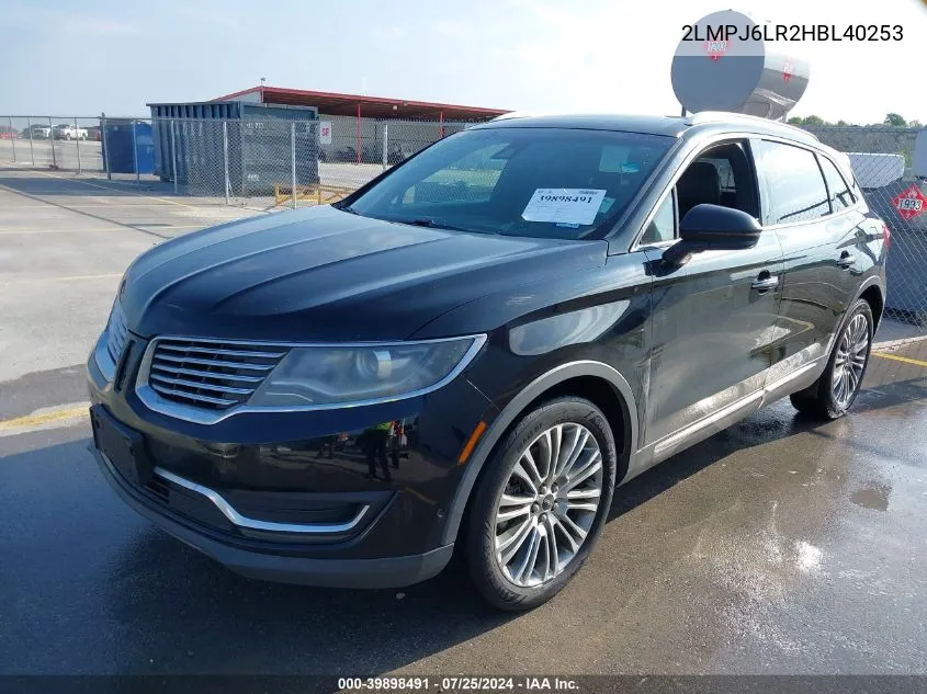 2017 Lincoln Mkx Reserve VIN: 2LMPJ6LR2HBL40253 Lot: 39898491