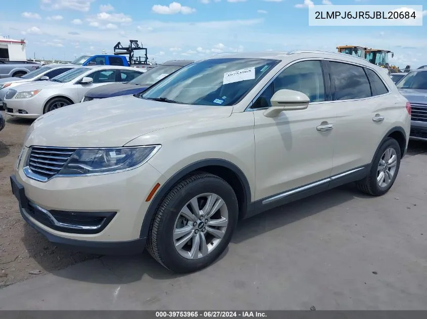 2018 Lincoln Mkx Premiere VIN: 2LMPJ6JR5JBL20684 Lot: 39753965