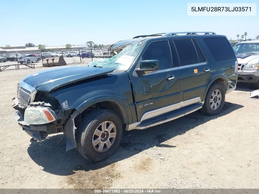 2003 Lincoln Navigator VIN: 5LMFU28R73LJ03571 Lot: 39671982