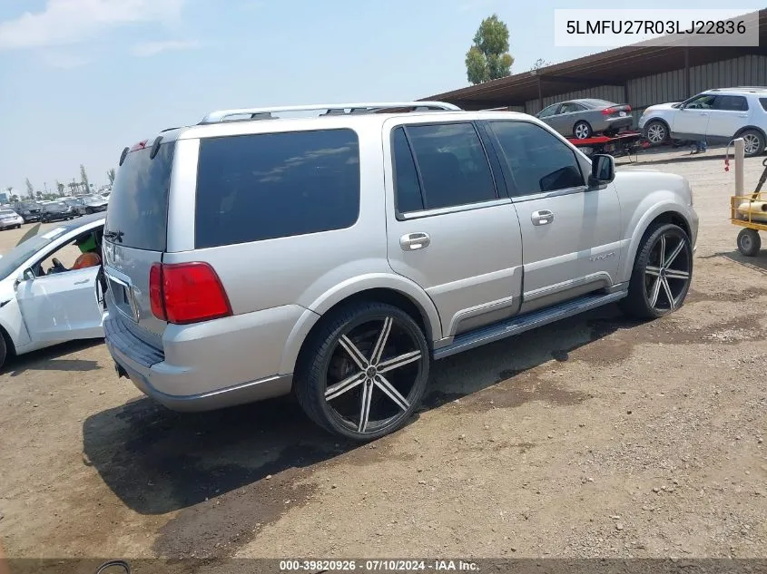 2003 Lincoln Navigator VIN: 5LMFU27R03LJ22836 Lot: 39820926