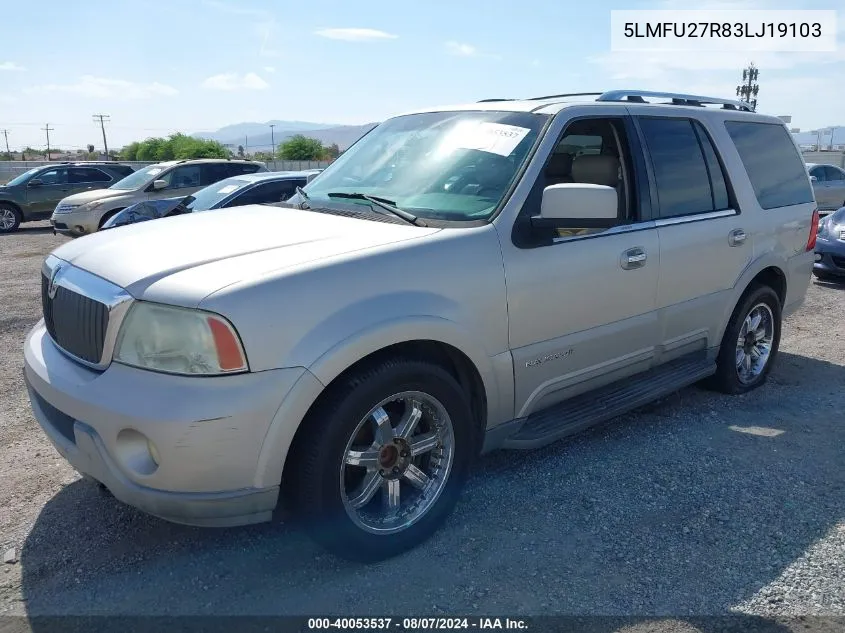 2003 Lincoln Navigator VIN: 5LMFU27R83LJ19103 Lot: 40053537