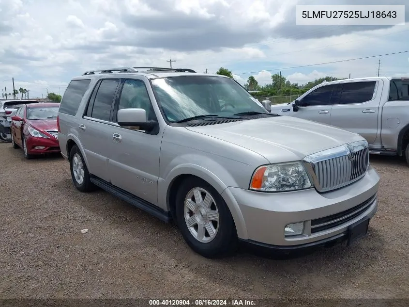 2005 Lincoln Navigator VIN: 5LMFU27525LJ18643 Lot: 40120904