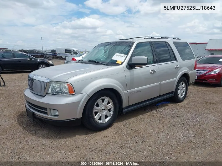 2005 Lincoln Navigator VIN: 5LMFU27525LJ18643 Lot: 40120904