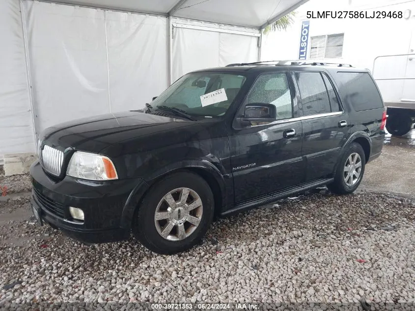 2006 Lincoln Navigator Luxury/Ultimate VIN: 5LMFU27586LJ29468 Lot: 39721353