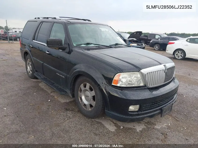 2006 Lincoln Navigator VIN: 5LMFU28506LJ22352 Lot: 39989014