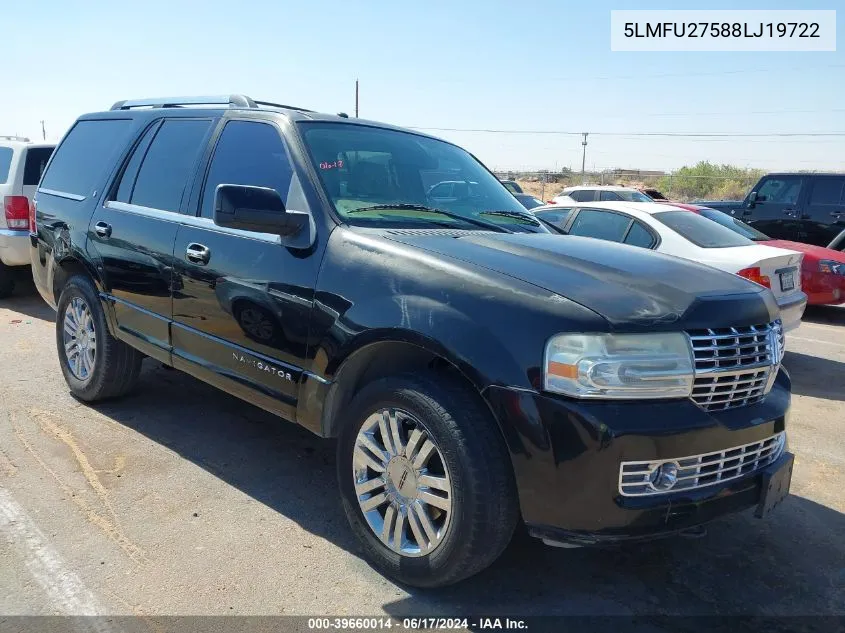 2008 Lincoln Navigator VIN: 5LMFU27588LJ19722 Lot: 39660014