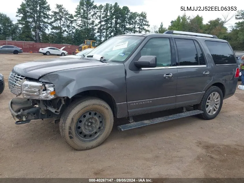 2014 Lincoln Navigator VIN: 5LMJJ2J52EEL06353 Lot: 40267147