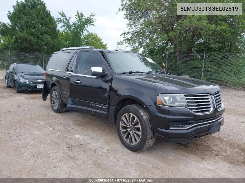 2016 Lincoln Navigator L L/Select VIN: 5LMJJ3JT3GEL02819 Lot: 39836474