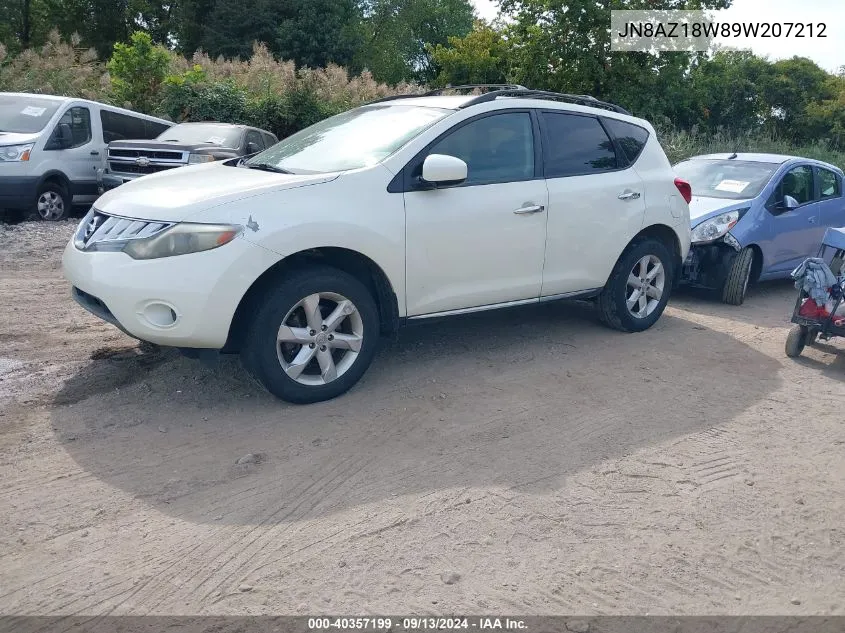 2009 Nissan Murano S VIN: JN8AZ18W89W207212 Lot: 40357199