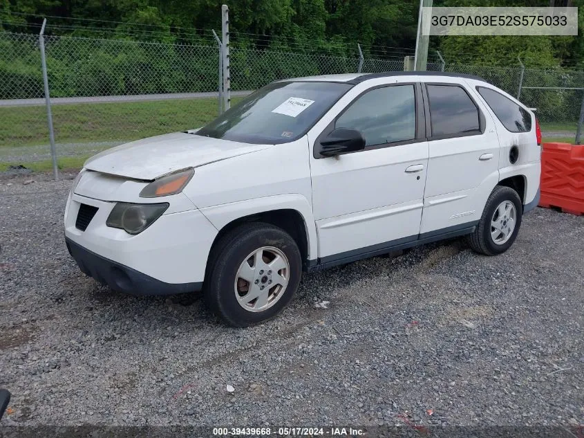 2002 Pontiac Aztek VIN: 3G7DA03E52S575033 Lot: 39439668