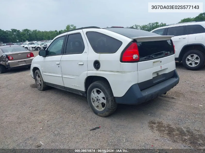 2002 Pontiac Aztek VIN: 3G7DA03E02S577143 Lot: 39570574