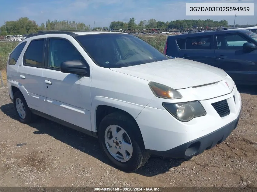 2002 Pontiac Aztek VIN: 3G7DA03E02S594959 Lot: 40398168