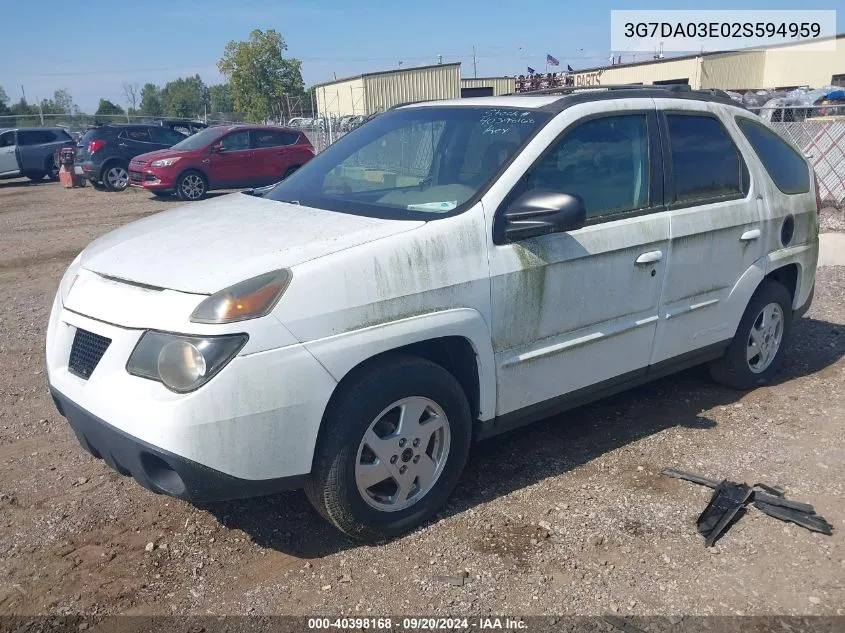 2002 Pontiac Aztek VIN: 3G7DA03E02S594959 Lot: 40398168