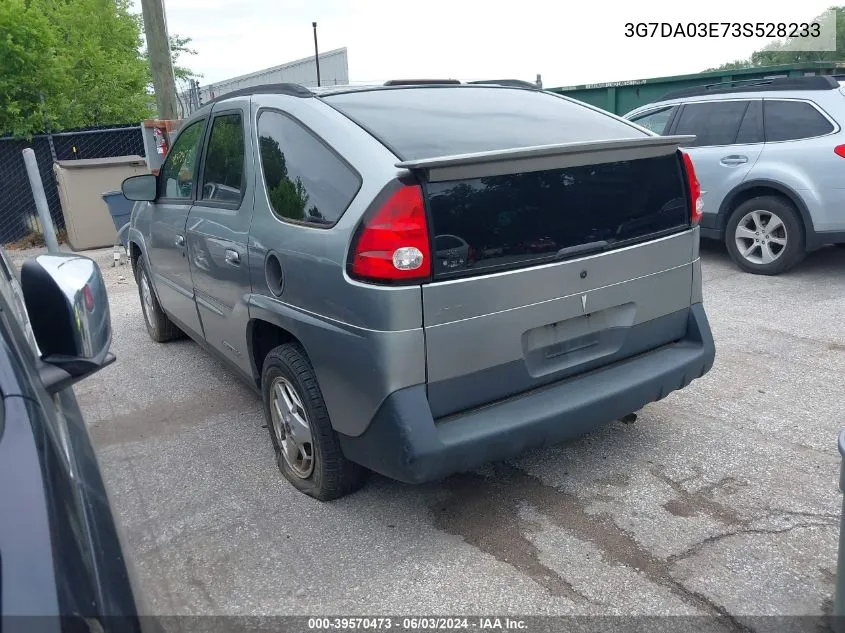 2003 Pontiac Aztek VIN: 3G7DA03E73S528233 Lot: 39570473