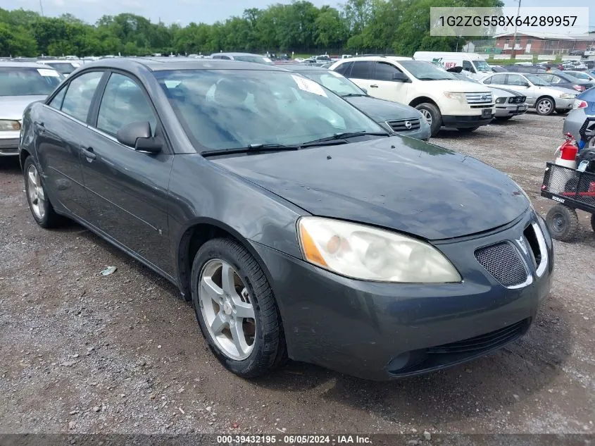 2006 Pontiac G6 VIN: 1G2ZG558X64289957 Lot: 39432195