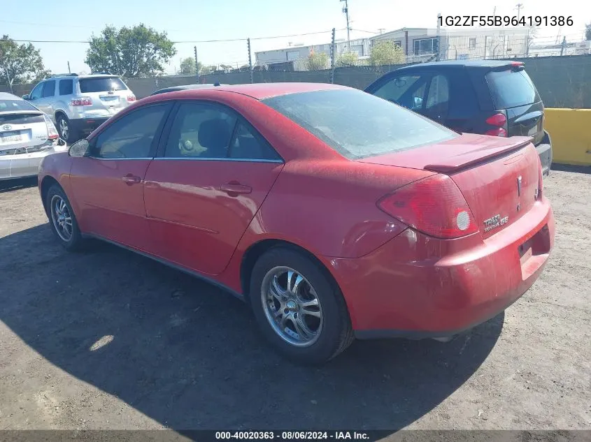 2006 Pontiac G6 Se VIN: 1G2ZF55B964191386 Lot: 40020363