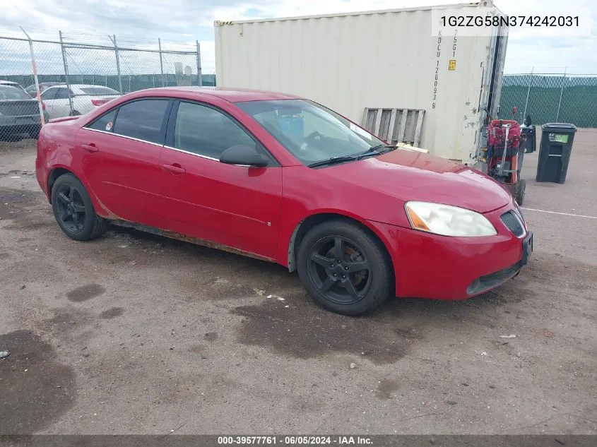 2007 Pontiac G6 VIN: 1G2ZG58N374242031 Lot: 39577761