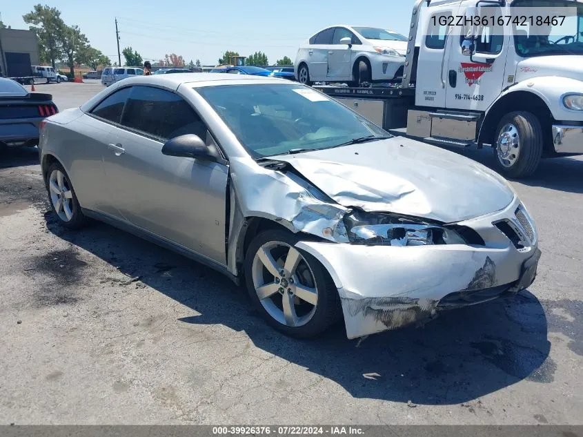 2007 Pontiac G6 Gt VIN: 1G2ZH361674218467 Lot: 39926376