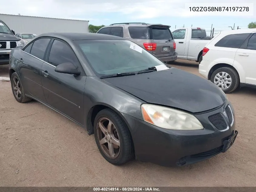 2007 Pontiac G6 VIN: 1G2ZG58N874197278 Lot: 40214914