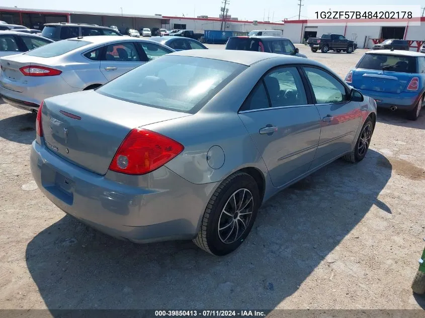 2008 Pontiac G6 Value Leader VIN: 1G2ZF57B484202178 Lot: 39850413