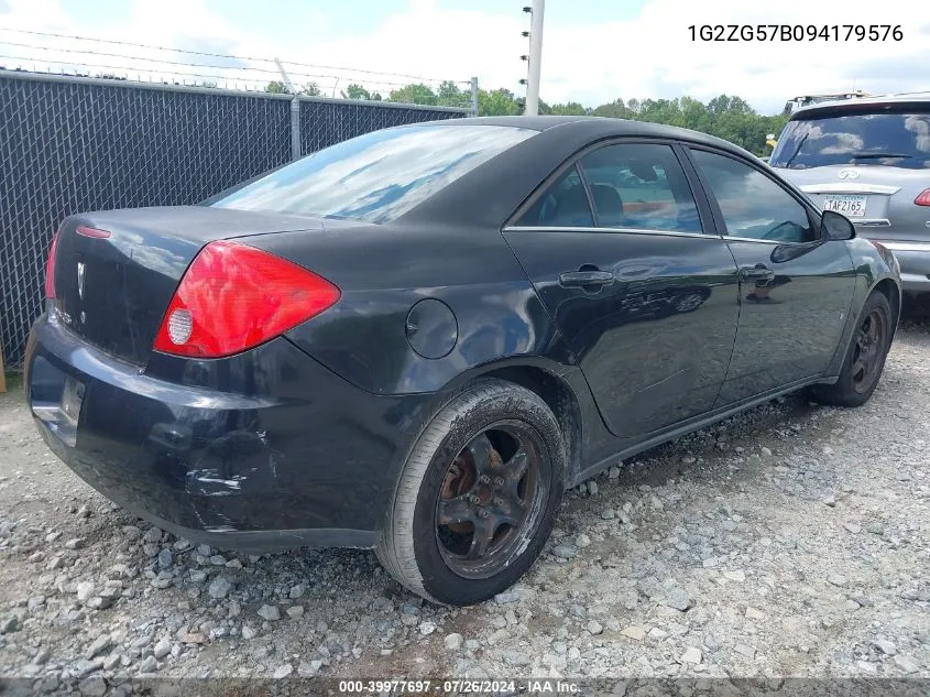 2009 Pontiac G6 VIN: 1G2ZG57B094179576 Lot: 39977697