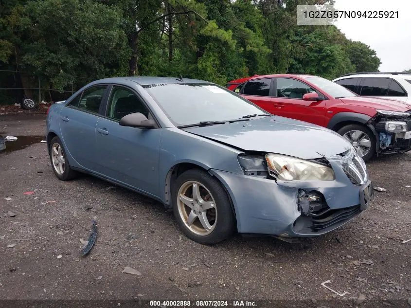 2009 Pontiac G6 VIN: 1G2ZG57N094225921 Lot: 40002888