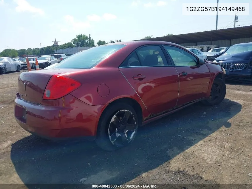 2009 Pontiac G6 VIN: 1G2ZG57B194149468 Lot: 40042583