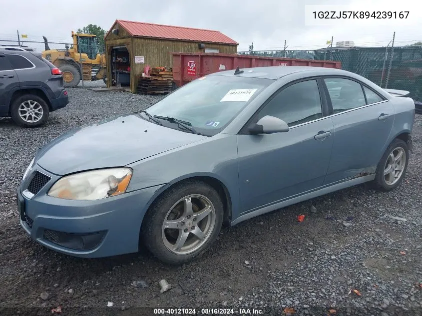 2009 Pontiac G6 New Se VIN: 1G2ZJ57K894239167 Lot: 40121024