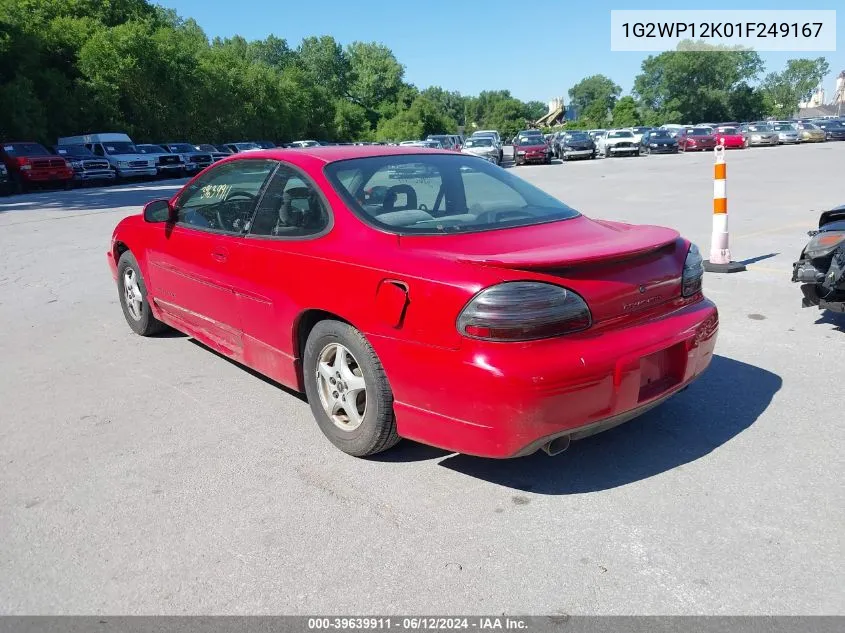 2001 Pontiac Grand Prix Gt VIN: 1G2WP12K01F249167 Lot: 39639911