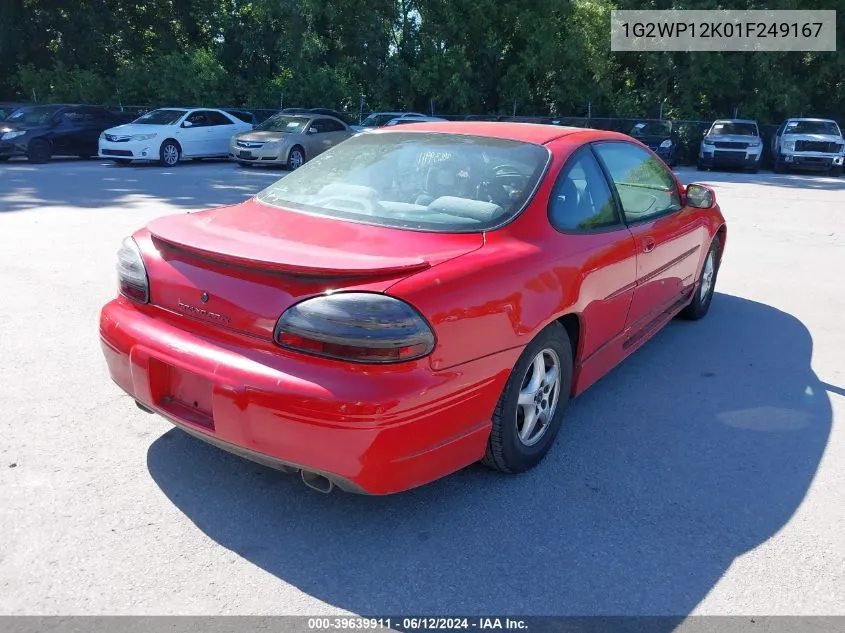 2001 Pontiac Grand Prix Gt VIN: 1G2WP12K01F249167 Lot: 39639911