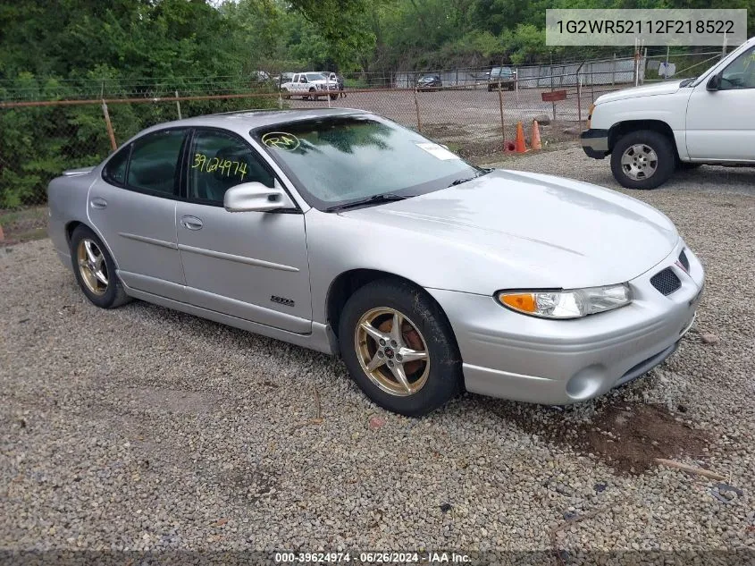 2002 Pontiac Grand Prix Gtp VIN: 1G2WR52112F218522 Lot: 39624974