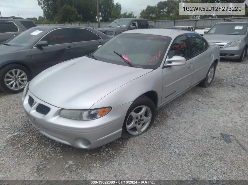 2002 Pontiac Grand Prix Se VIN: 1G2WK52J12F273220 Lot: 39822389