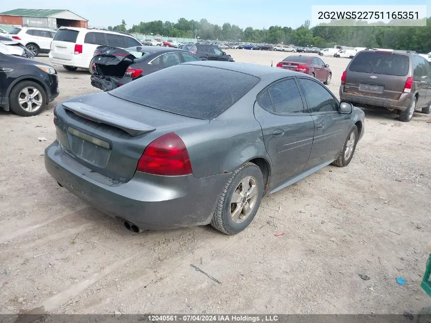 2005 Pontiac Grand Prix VIN: 2G2WS522751165351 Lot: 12040561