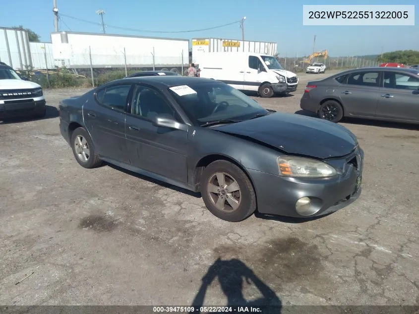 2005 Pontiac Grand Prix VIN: 2G2WP522551322005 Lot: 39475109