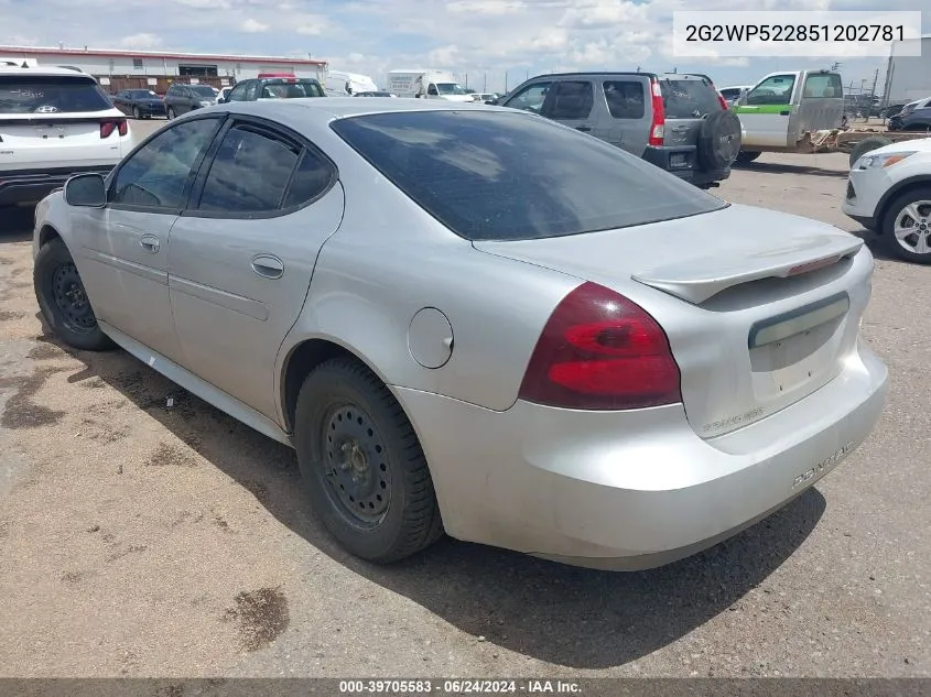 2005 Pontiac Grand Prix VIN: 2G2WP522851202781 Lot: 39705583