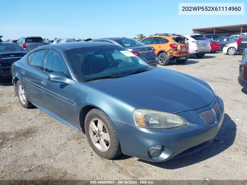 2006 Pontiac Grand Prix VIN: 2G2WP552X61114960 Lot: 39684807