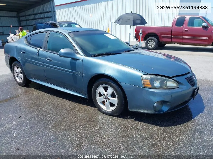 2006 Pontiac Grand Prix VIN: 2G2WP552X61194888 Lot: 39885667