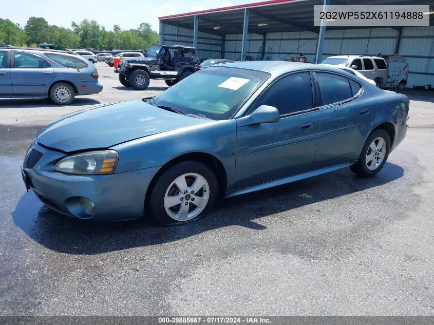 2006 Pontiac Grand Prix VIN: 2G2WP552X61194888 Lot: 39885667