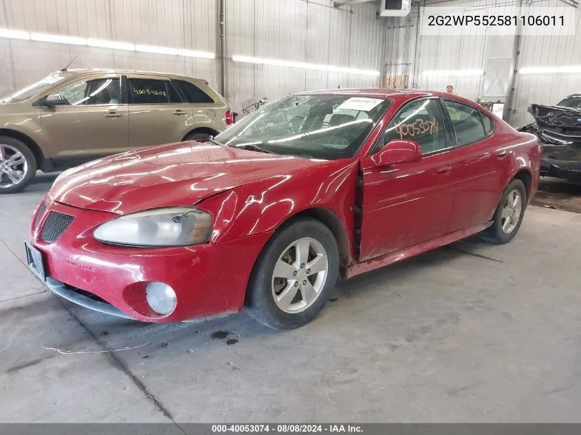 2008 Pontiac Grand Prix VIN: 2G2WP552581106011 Lot: 40053074