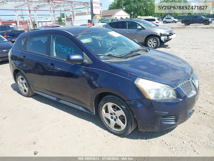 2009 Pontiac Vibe VIN: 5Y2SP678X9Z471827 Lot: 39953613